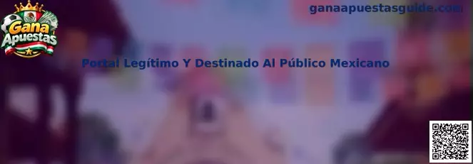 Portal Legítimo Y Destinado Al Público Mexicano
