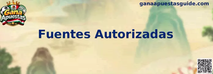Fuentes Autorizadas Gana Apuestas