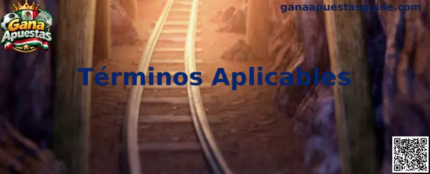 Guía visual sobre Términos Aplicables para códigos de registro en Gana Apuestas